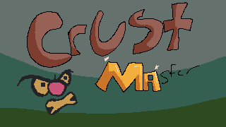 Crust Master Preview